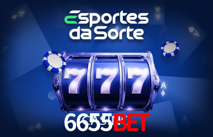 Sinta a adrenalina dos jogos de cassino com 6655bet